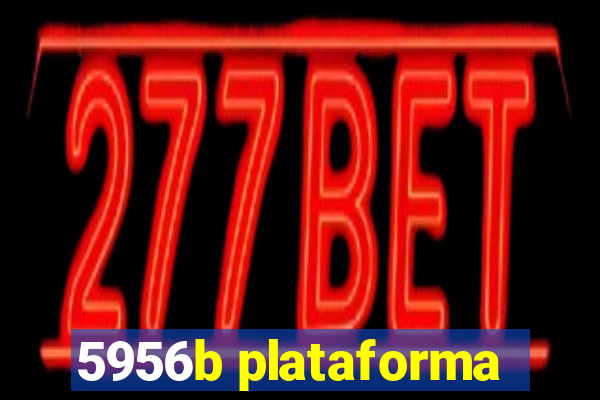 5956b plataforma